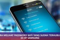 Cara Melihat Password WiFi yang Sudah Terhubung di HP Samsung