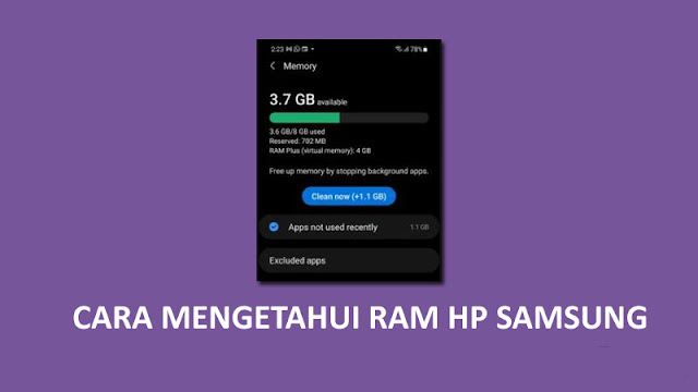 Cara Mengetahui RAM HP Samsung (Semua Tipe)